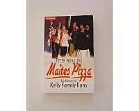 Kelly Family Buch: Maites Pizza